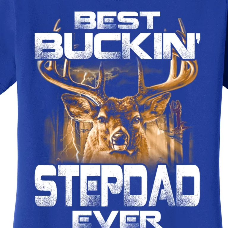 Best Buckin Stepdad Ever Deer Hunting Bucking Father Gift Women's T-Shirt