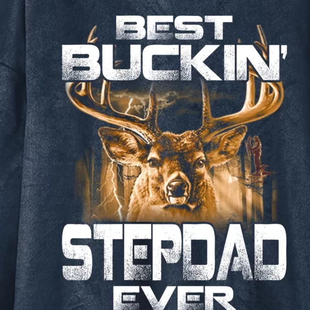 Best Buckin Stepdad Ever Deer Hunting Bucking Father Gift Hooded Wearable Blanket