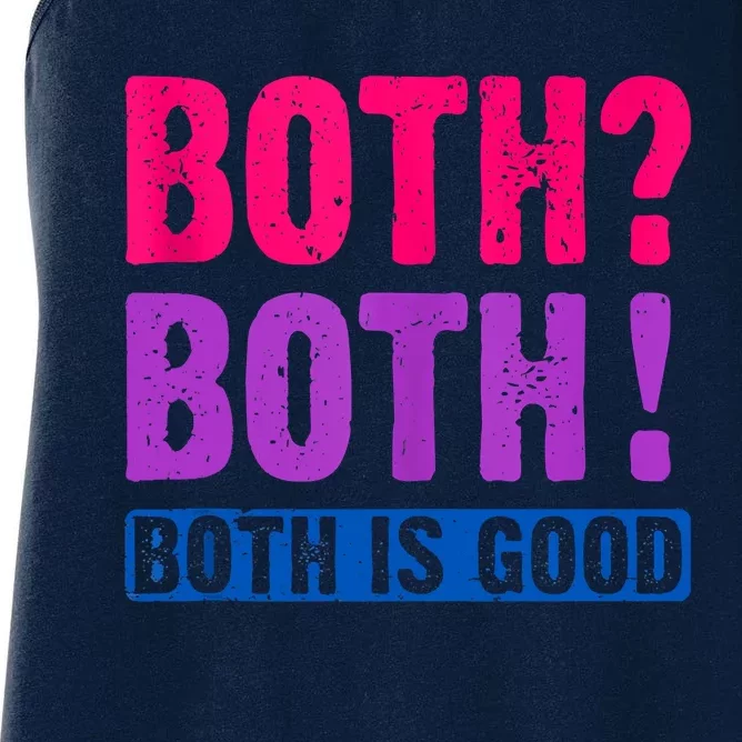 Bisexuality, Bisexual Saying, Both Both! Both Is Good Women's Racerback Tank