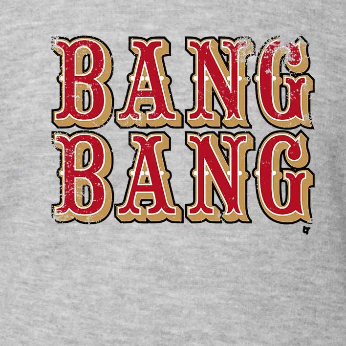 Bang Bang San Francisco Football Toddler Sweatshirt