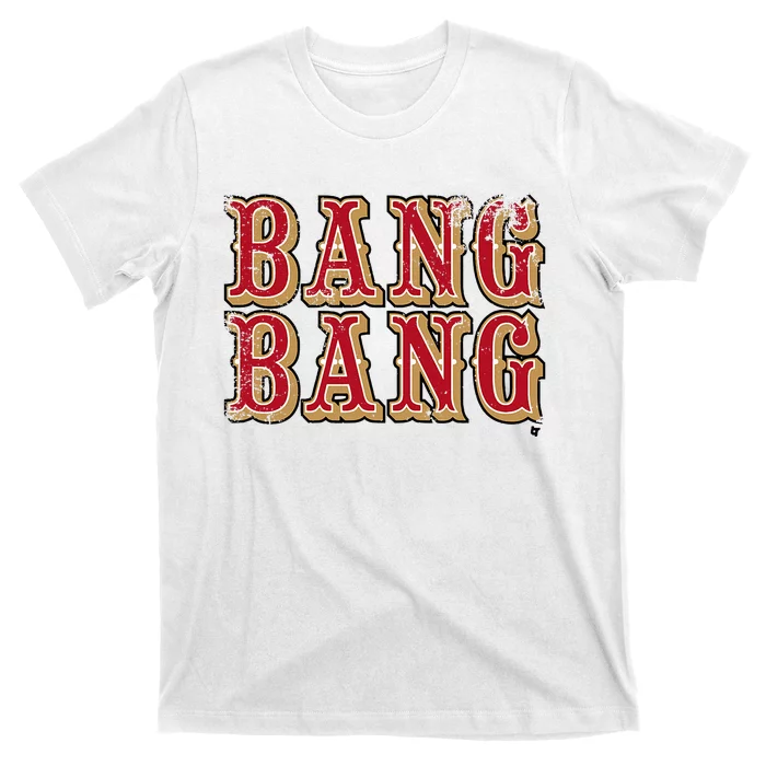 Bang Bang San Francisco Football T-Shirt