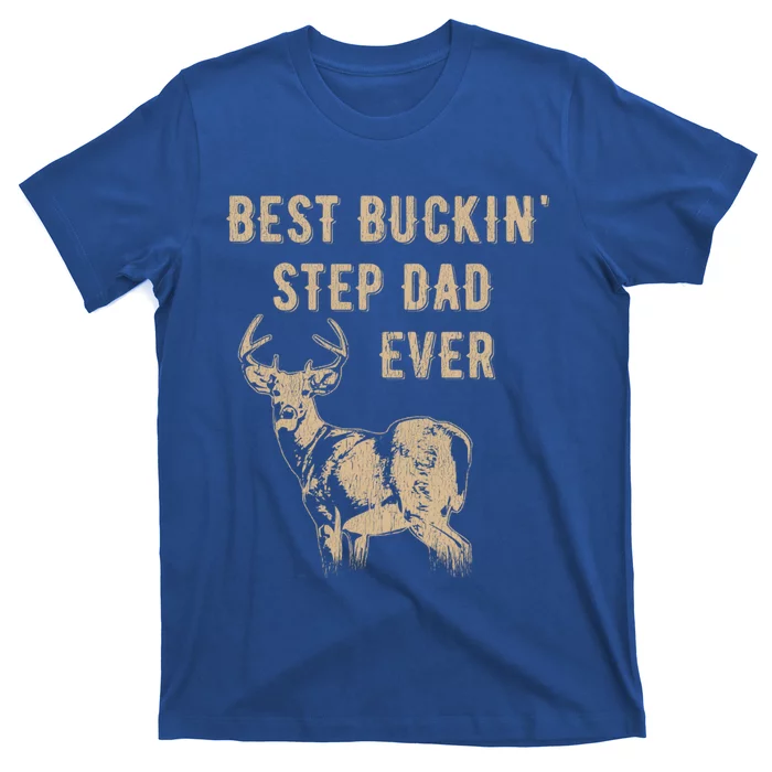 Best Buckin Stepdad Ever Deer Hunter FatherS Day Gift T-Shirt