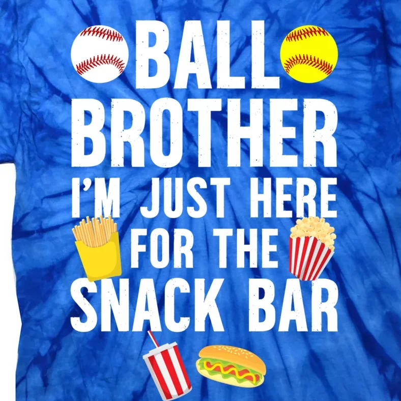 Ball Brother Snack Bar Baseball Softball Brother Gift Tie-Dye T-Shirt