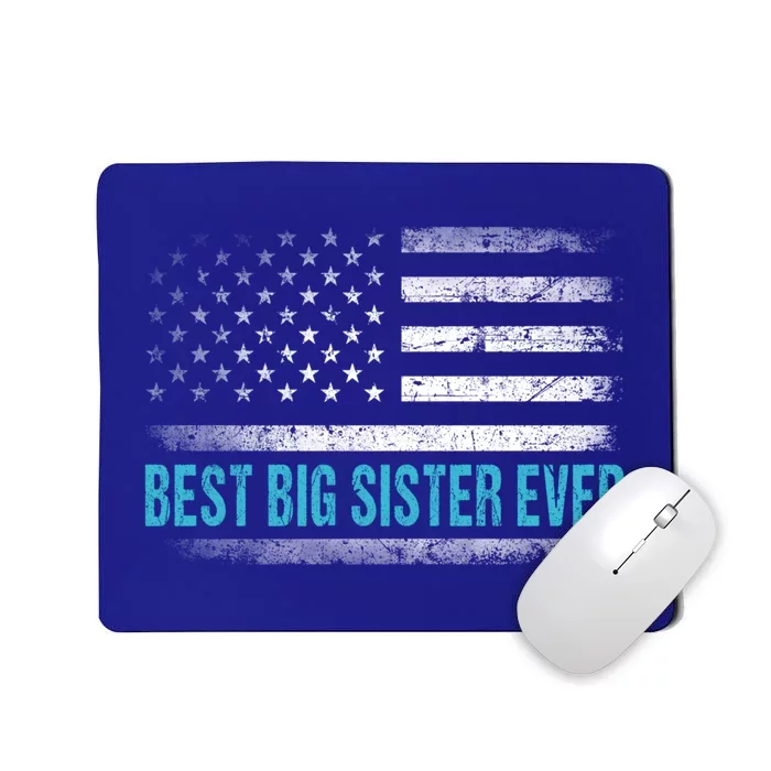 Best Big Sister Ever Us American Flag Gift Mothers Day Cute Gift Mousepad