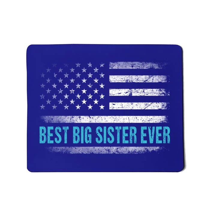 Best Big Sister Ever Us American Flag Gift Mothers Day Cute Gift Mousepad