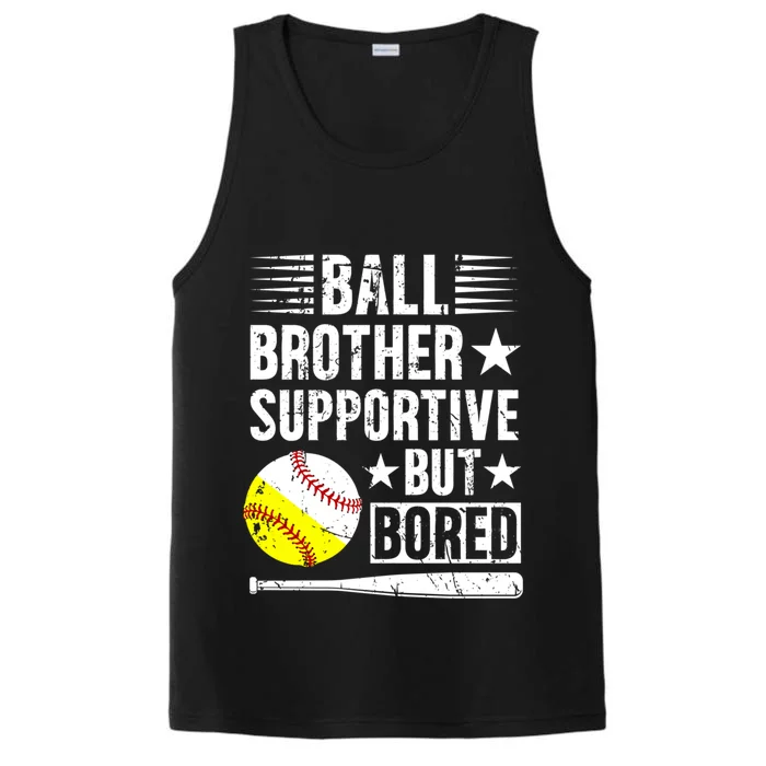 Ball Brother Supportive But Bored Softball Baseball Brother Cute Gift Performance Tank