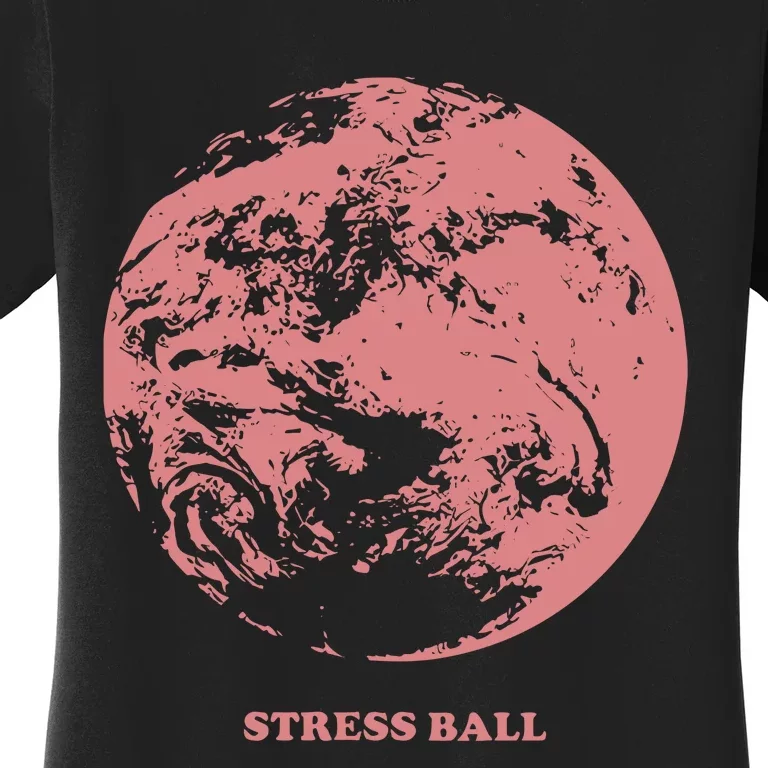 Beautiful Bastard Stress Ball Women's T-Shirt