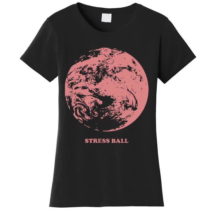 Beautiful Bastard Stress Ball Women's T-Shirt