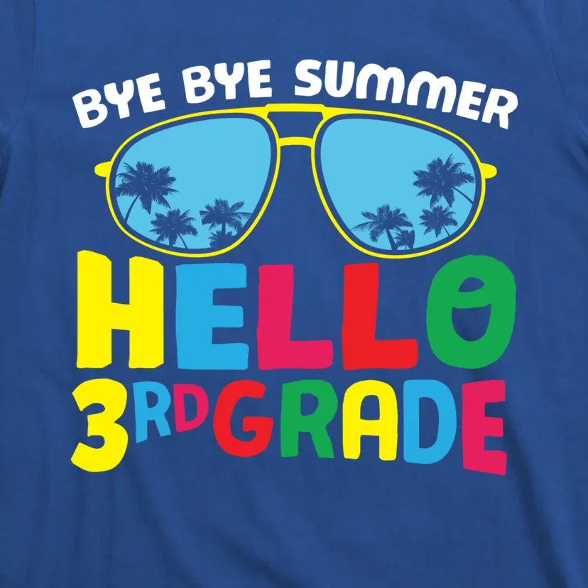 Bye Bye Summer Hello Third Grade Cute 3Rd Grade Meaningful Gift T-Shirt