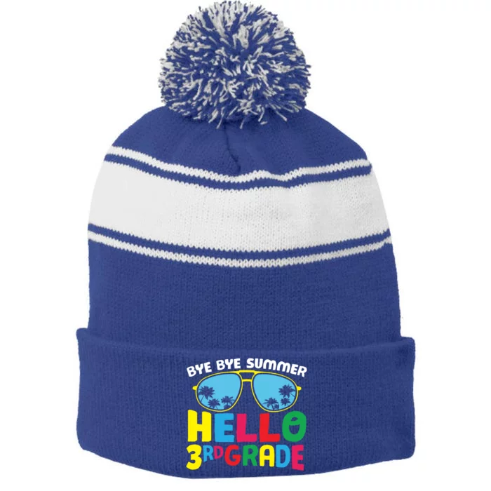 Bye Bye Summer Hello Third Grade Cute 3Rd Grade Meaningful Gift Stripe Pom Pom Beanie