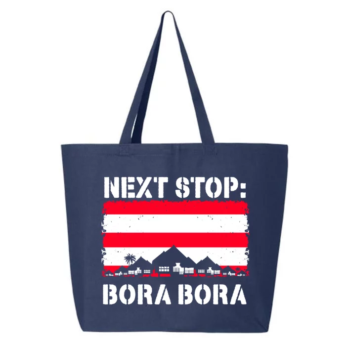 Bora Bora Summer Vacation Trip Next Stop Vacay Vibes Meaningful Gift 25L Jumbo Tote