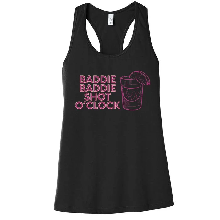 Baddie Baddie Shot Oclock Drinking For Baddies Women's Racerback Tank