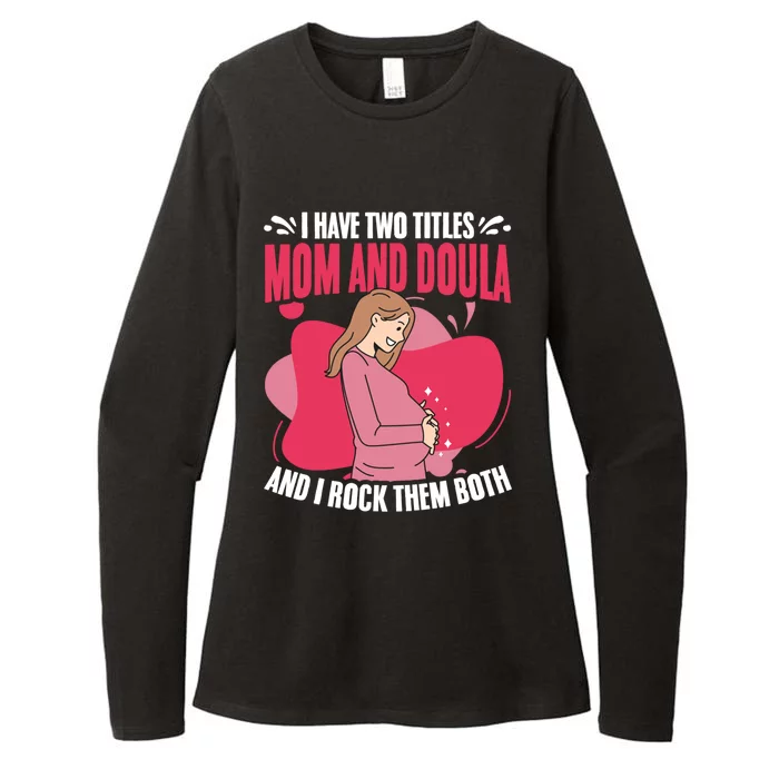 Birth Birth Support Midwife Labor Doula Mom Funny Gift Womens CVC Long Sleeve Shirt