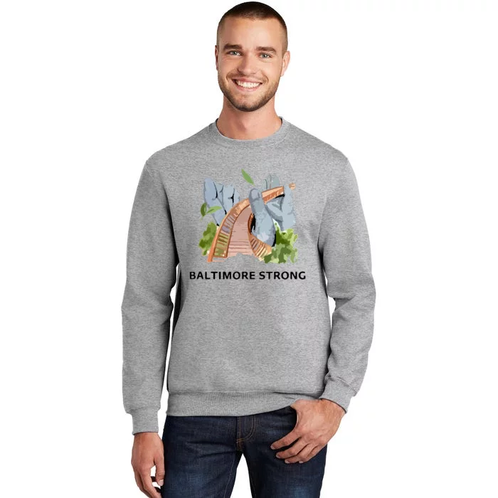 Baltimore Bridge Strong Tall Sweatshirt