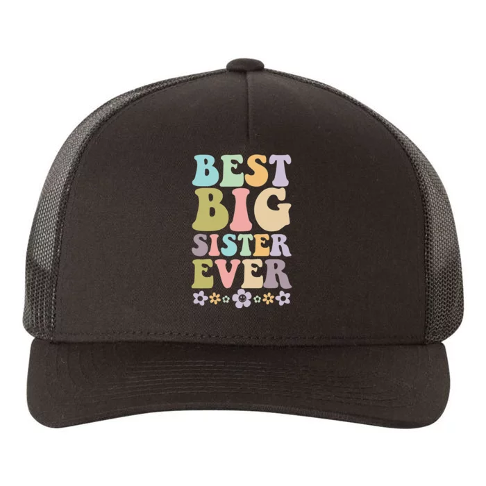 Best Big Sister Ever baby announcement Yupoong Adult 5-Panel Trucker Hat