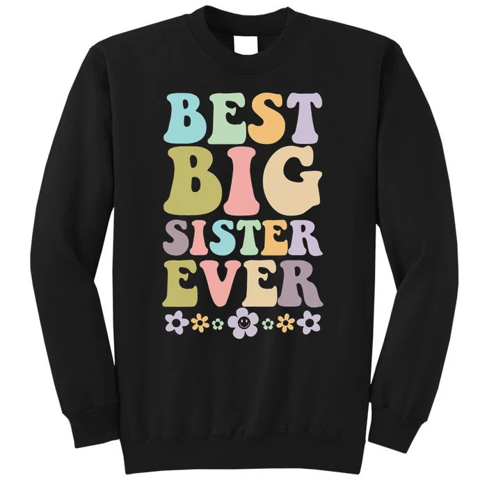 Best Big Sister Ever baby announcement Tall Sweatshirt