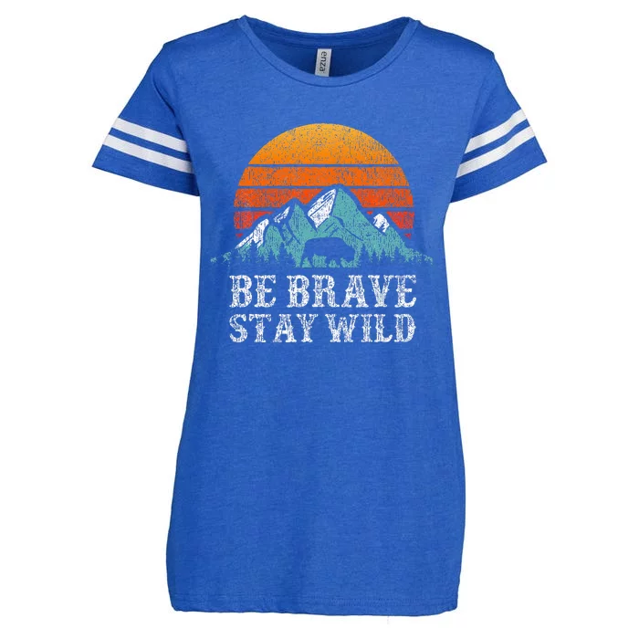 Be Brave Stay Wild Outdoors Adventure Hiking Enza Ladies Jersey Football T-Shirt