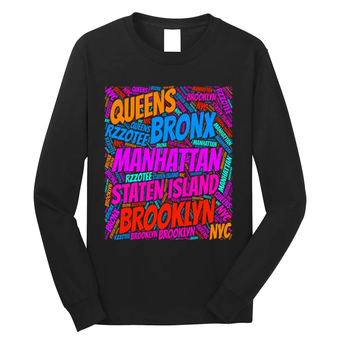 Brooklyn Bronx Staten Island Queens Manhattan New York Long Sleeve Shirt