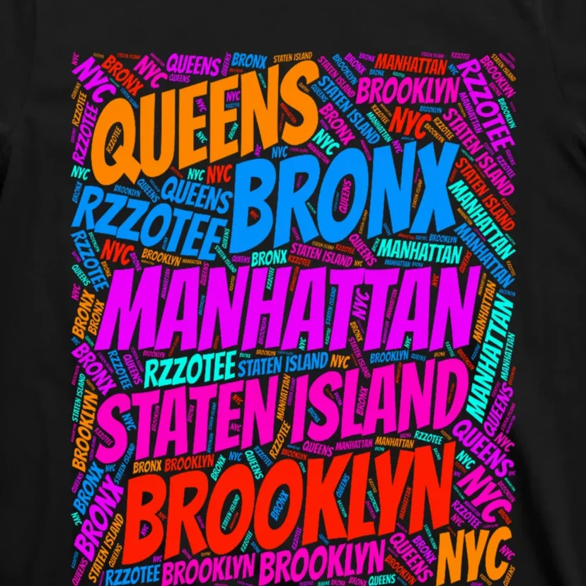 Brooklyn Bronx Staten Island Queens Manhattan New York T-Shirt