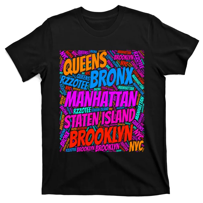 Brooklyn Bronx Staten Island Queens Manhattan New York T-Shirt