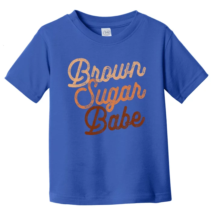 Brown Blm Sugar Babe Proud Black Pride Juneteenth Cute Gift Toddler T-Shirt