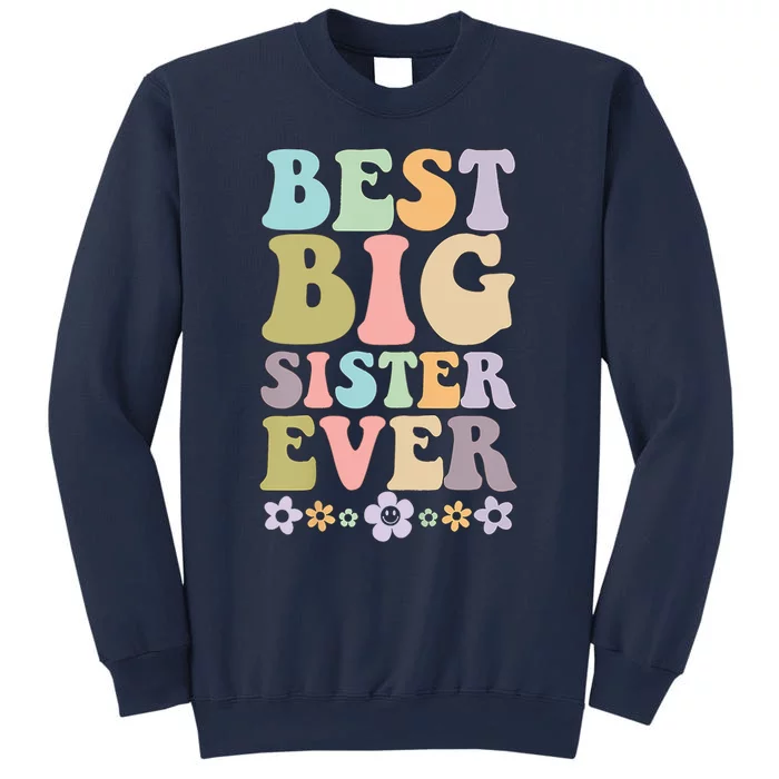 Best Big Sister Ever Baby Announcement Idea Sweatshirt