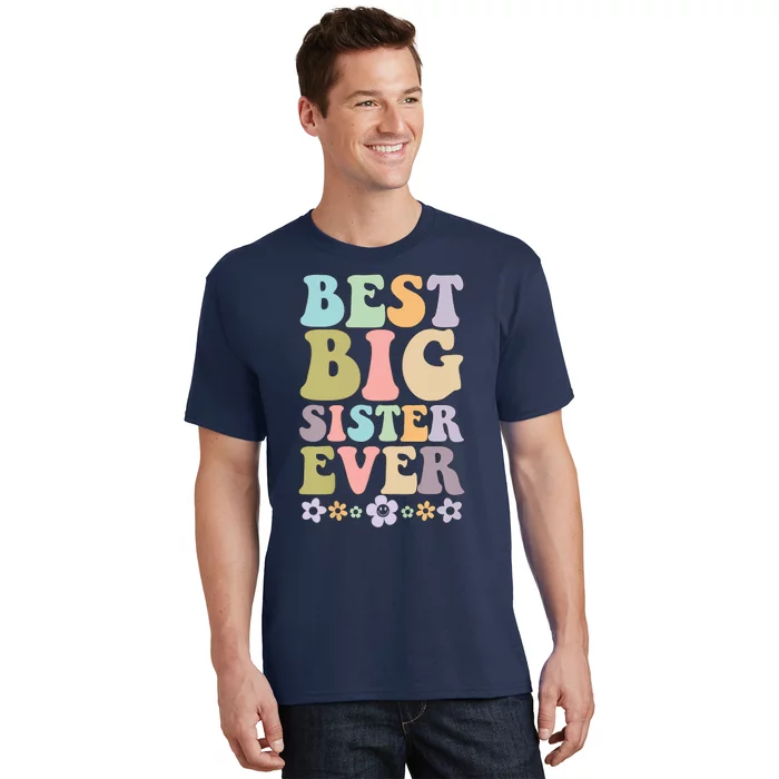 Best Big Sister Ever Baby Announcement Idea T-Shirt