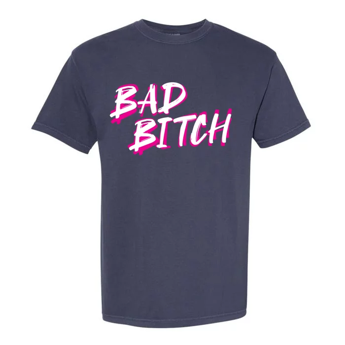 Bad Bitch Salty Attitude Bossy Swear Words Feminist Great Gift Garment-Dyed Heavyweight T-Shirt