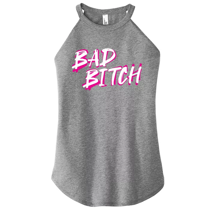 Bad Bitch Salty Attitude Bossy Swear Words Feminist Great Gift Women’s Perfect Tri Rocker Tank