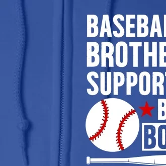 Baseball Brother Supportive Brother Of A Baseball Player Gift Full Zip Hoodie