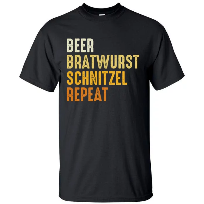 Beer Bratwurst Schnitzel Repeat German Beer Oktoberfest Tall T-Shirt