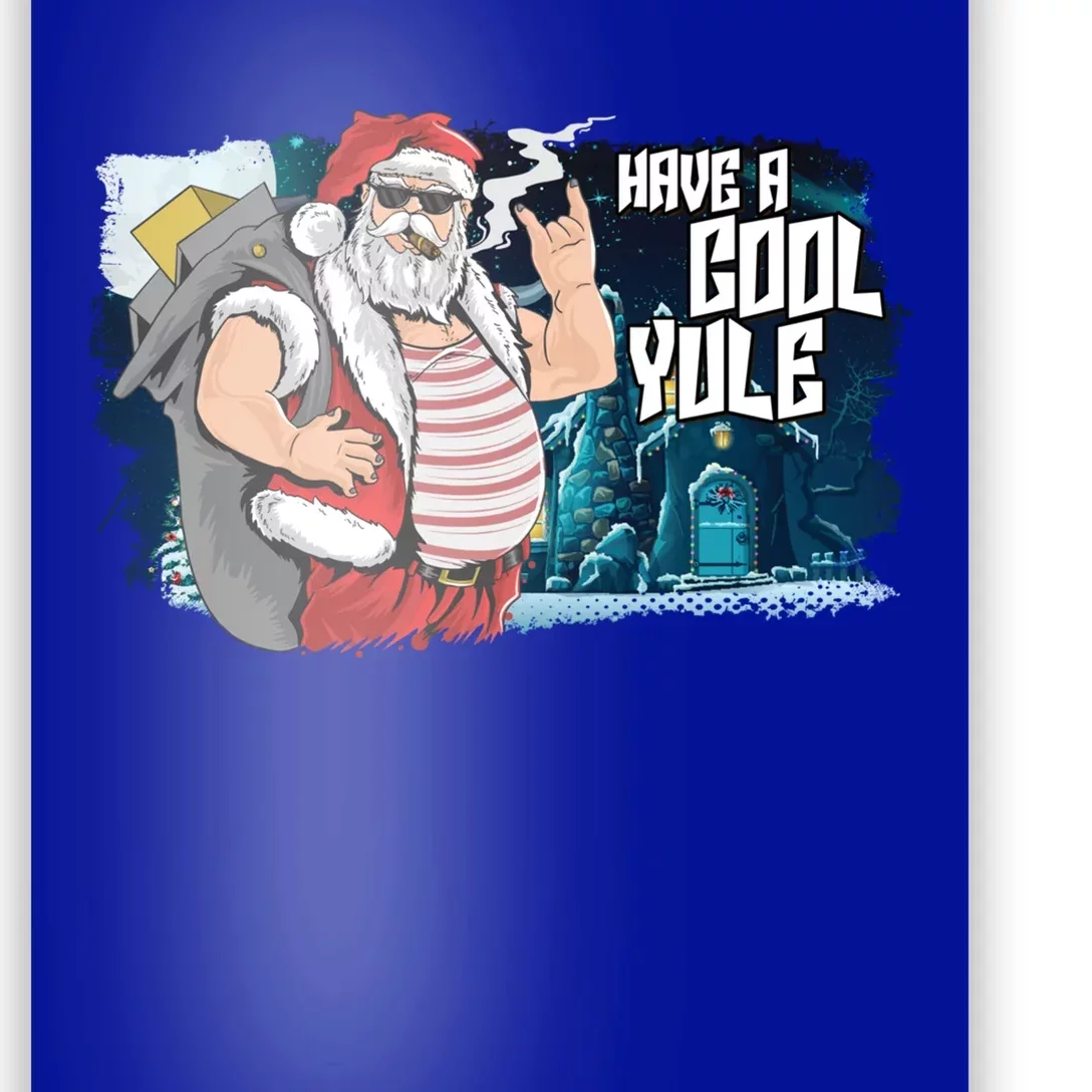 Badass Biker Santa Have A Cool Yule Christmas Gift Poster