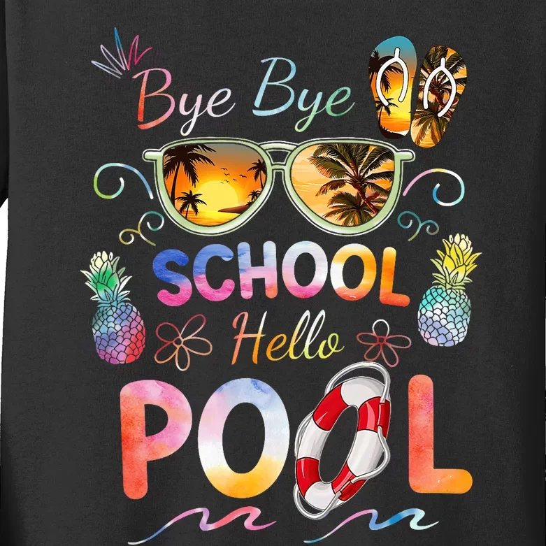 Bye Bye School Hello Pool Funny Summer Vacation Pool School Kids Long Sleeve Shirt