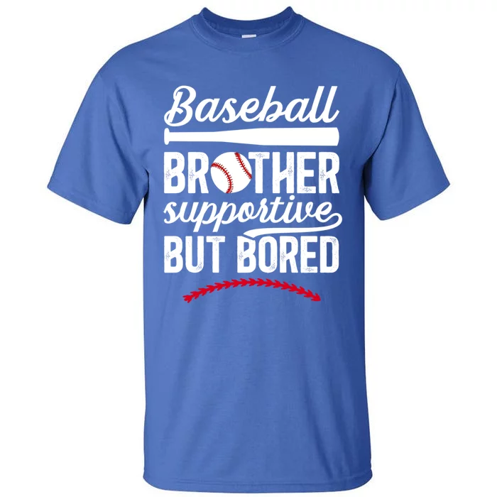 Baseball Brother Supportive Brother Of A Baseball Player Gift Tall T-Shirt