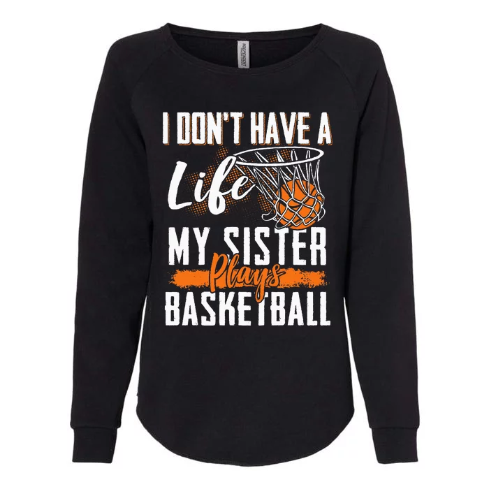 Basketball Brother Sister Basketball Player Basketball Fan Womens California Wash Sweatshirt