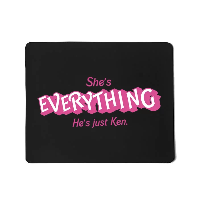 Bar Bie Shes Everything Hes Just Ken As Ken Mousepad