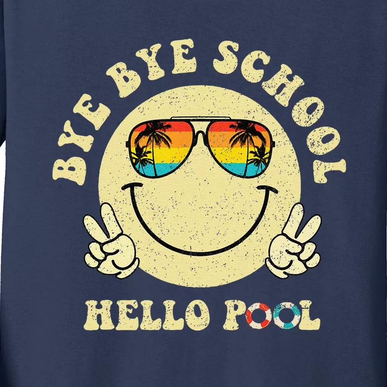 Bye Bye School Hello Summer Smile Face Last Day Of School Kids Long Sleeve Shirt