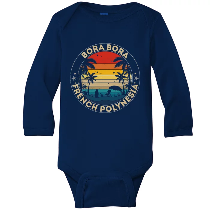 Bora Bora Souvenir French Polynesia Reminder Baby Long Sleeve Bodysuit