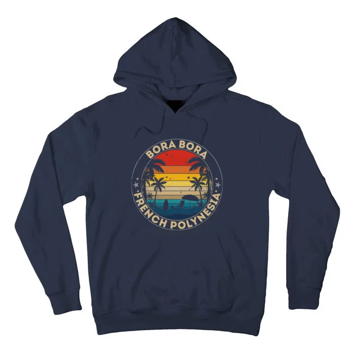 Bora Bora Souvenir French Polynesia Reminder Tall Hoodie