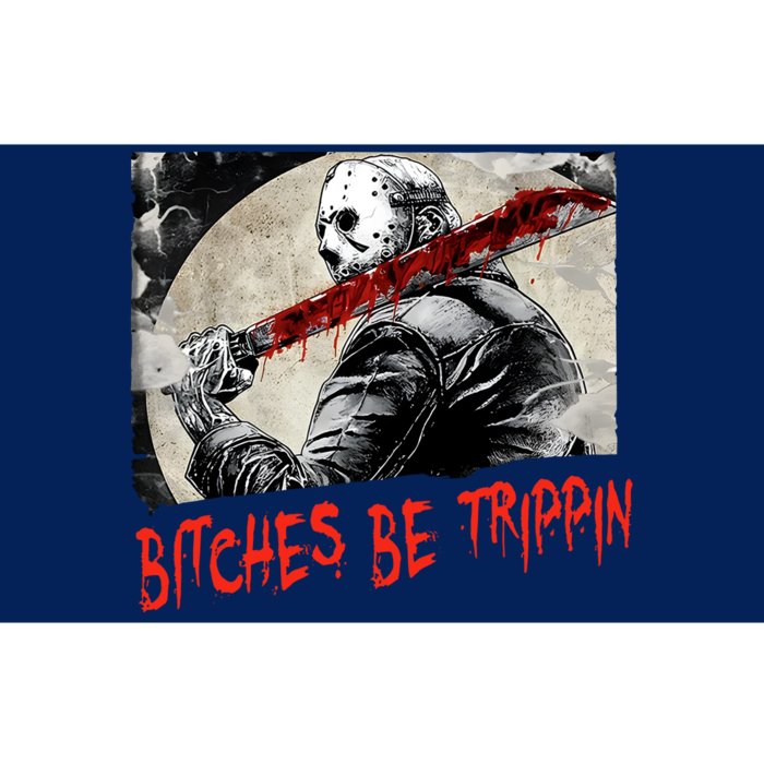 Bitches Be Trippin Horror Character Halloween Scary Spooky Bumper Sticker