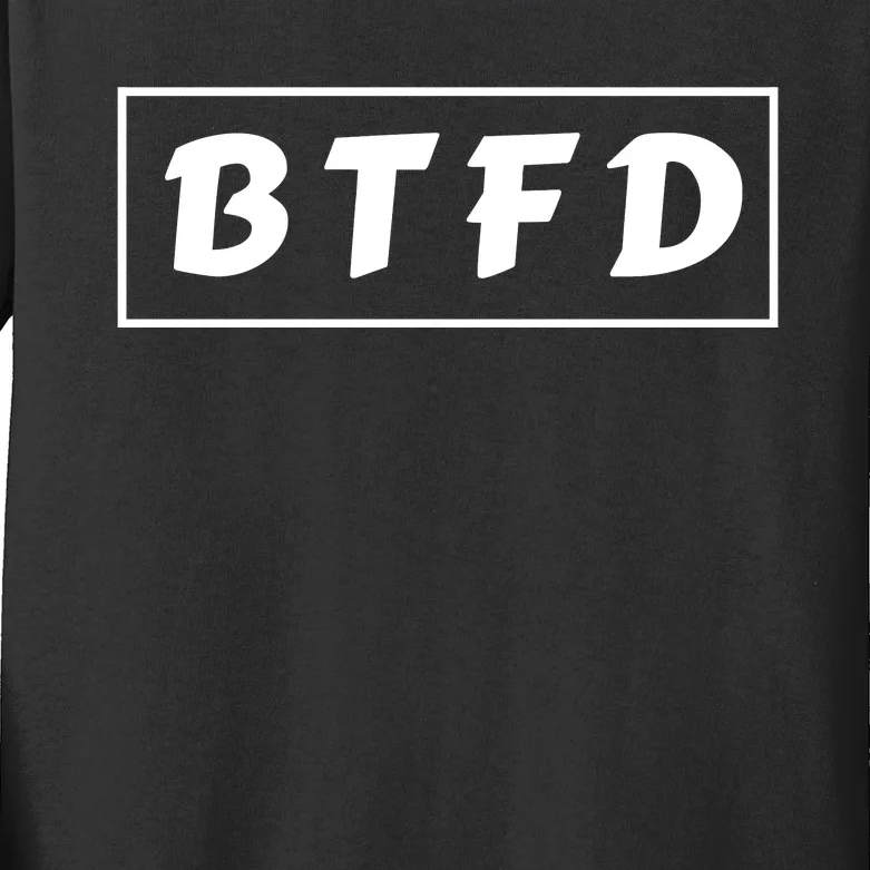 BTFD Buy The F'ing Dip Bitcoin Crypto Stocks Crypto BTC Kids Long Sleeve Shirt