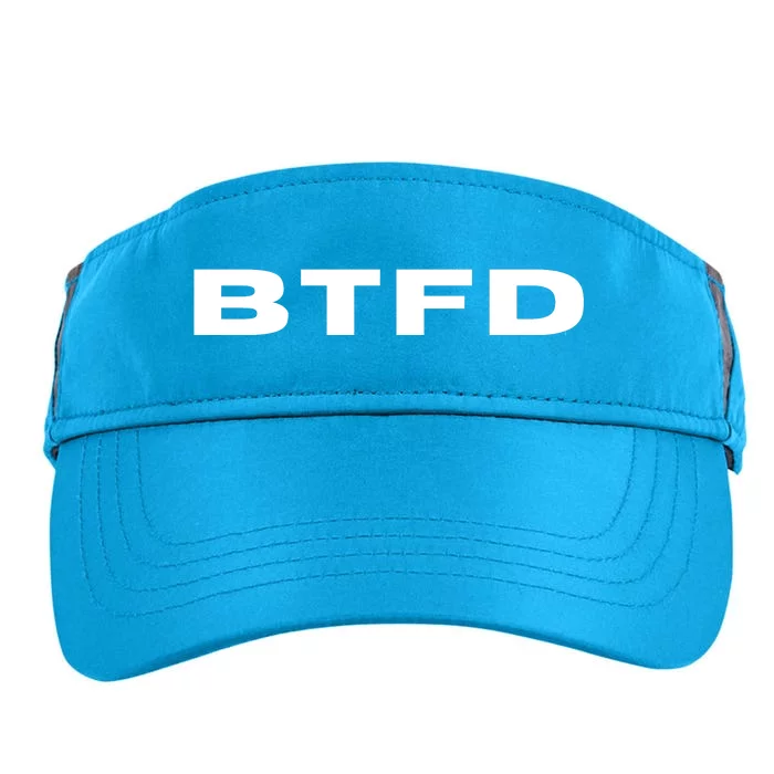 BTFD Buy The F'ing Dip, Trading Stocks, Bitcoin, Crypto, BTC Adult Drive Performance Visor