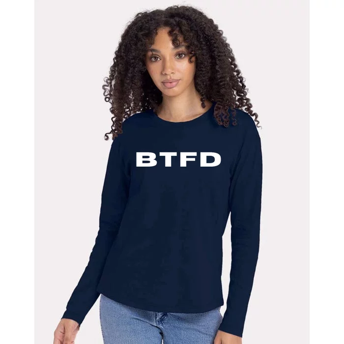 BTFD Buy The F'ing Dip, Trading Stocks, Bitcoin, Crypto, BTC Womens Cotton Relaxed Long Sleeve T-Shirt