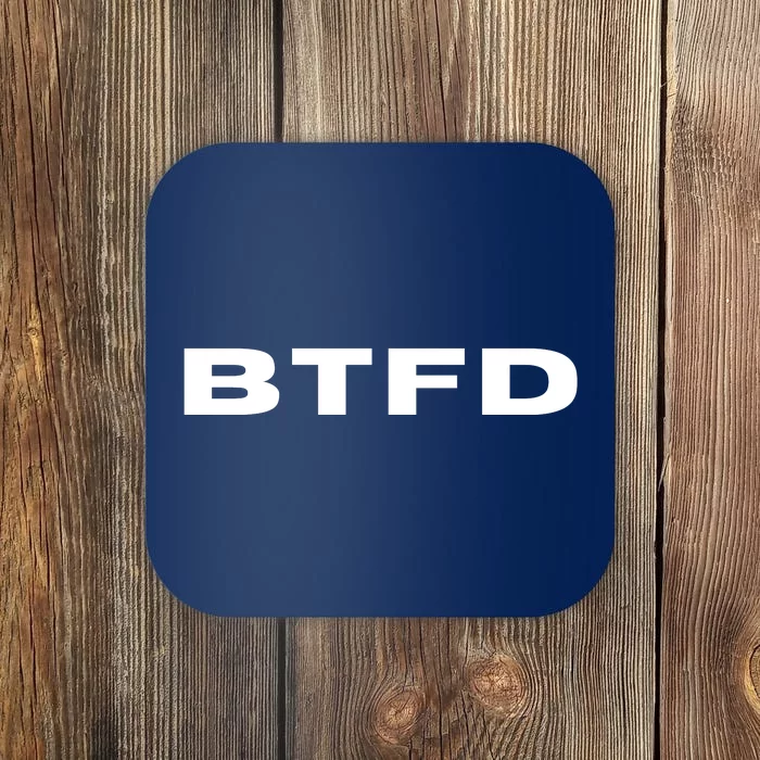 BTFD Buy The F'ing Dip, Trading Stocks, Bitcoin, Crypto, BTC Coaster