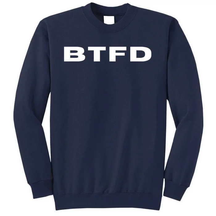 BTFD Buy The F'ing Dip, Trading Stocks, Bitcoin, Crypto, BTC Tall Sweatshirt