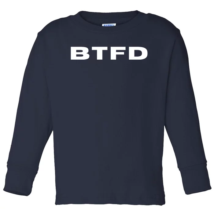 BTFD Buy The F'ing Dip, Trading Stocks, Bitcoin, Crypto, BTC Toddler Long Sleeve Shirt