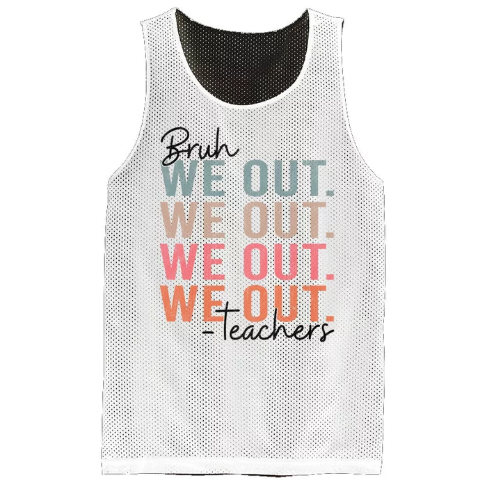 Bye Bruh Teacher Happy Last Day Of School Hello Summer Funny Mesh Reversible Basketball Jersey Tank