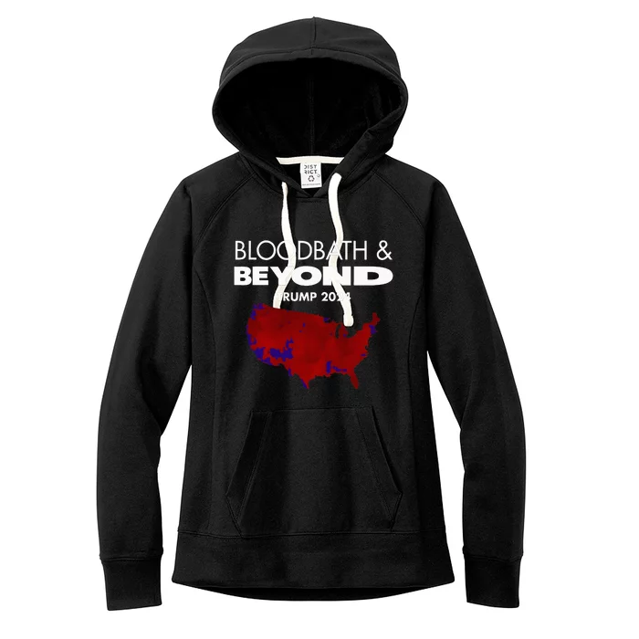 Bloodbath Beyond Trump 2024 Women's Fleece Hoodie