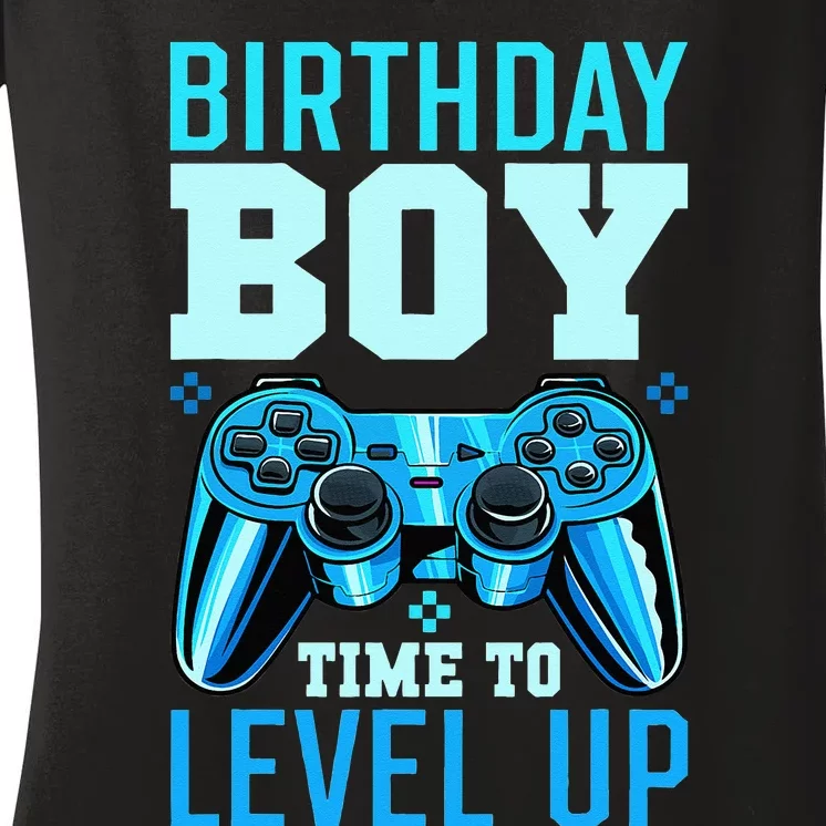 Birthday Boy Time To Level Up Matching Video Gamer Birthday Women's V-Neck T-Shirt