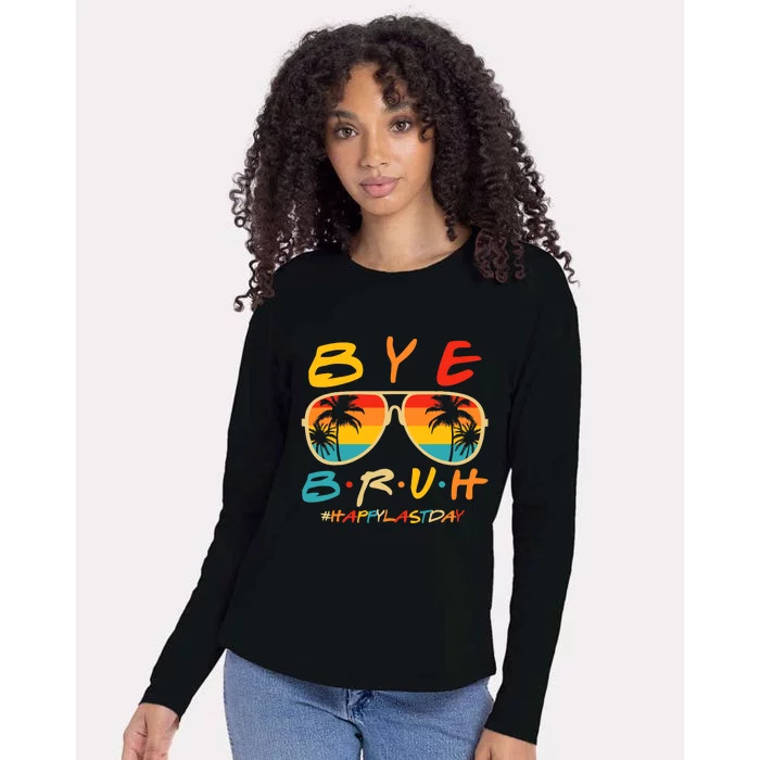 Bye Bruh Teacher Happy Last Day of School Hello Summer Womens Cotton Relaxed Long Sleeve T-Shirt